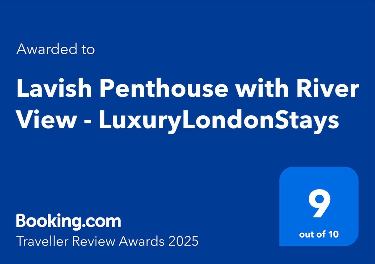 Lavish Penthouse River View Fast Wifi - Luxurylondonstays * Londra